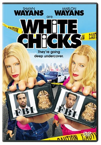   (White Chicks)